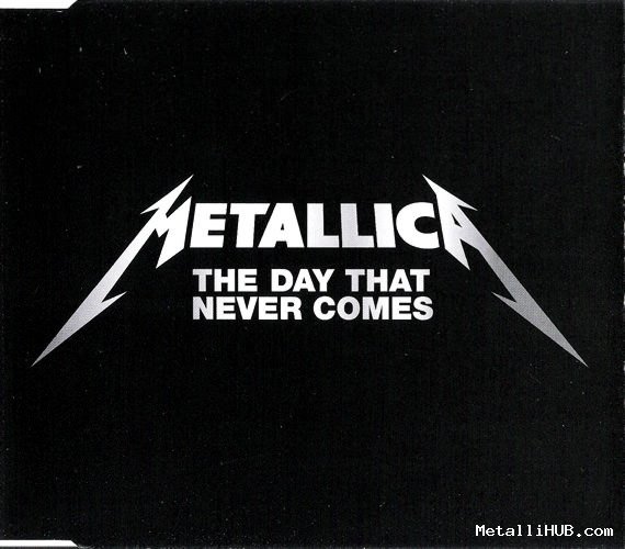 The Day that Never Comes