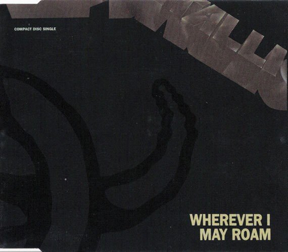 Wherever I May Roam