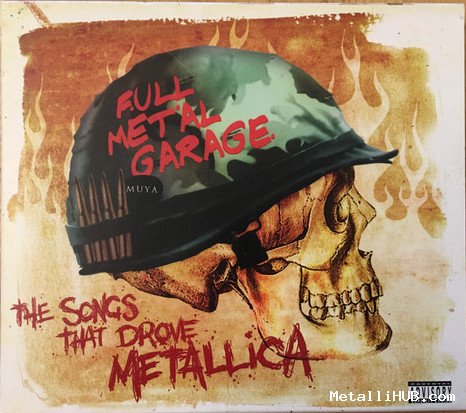 Full Metal Garage (The Songs That Drove Metallica)